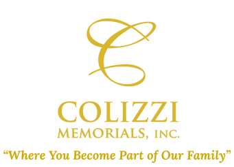 Colizzi Memorials, Inc. Where You Become Part of Our Family